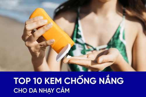top-10-kem-chong-nắng